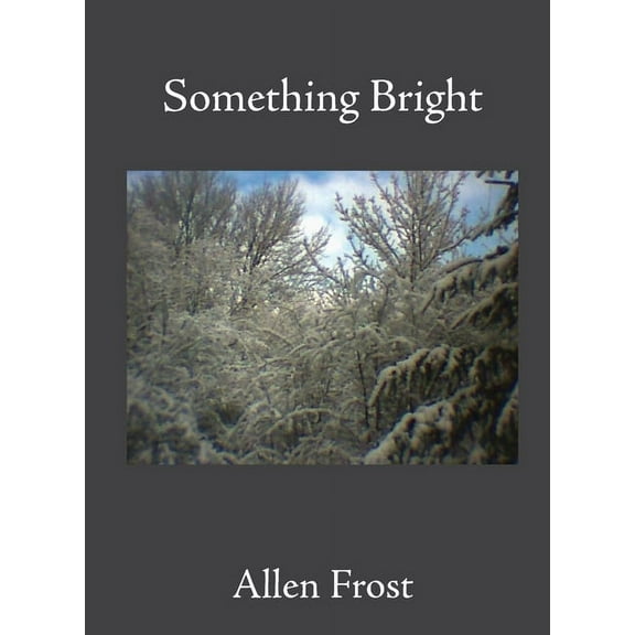 Something Bright, (Paperback)