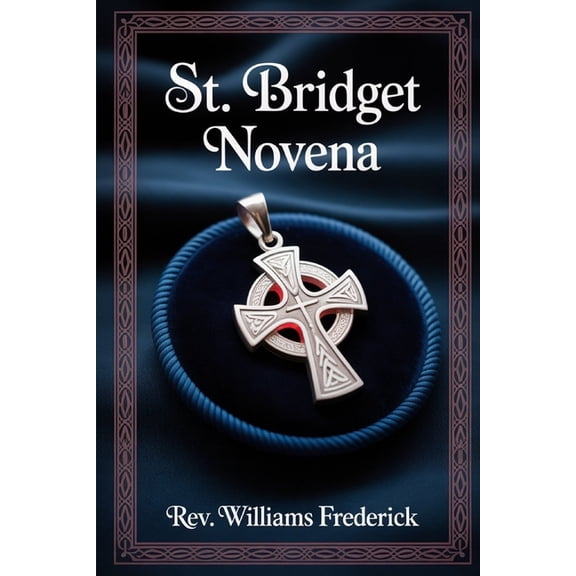 St. Bridget Novena, (Paperback)