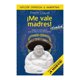 thumbnail image 1 of ¡Me Vale Madres! Reloaded Grijalbo Prem Dayal, 1 of 3