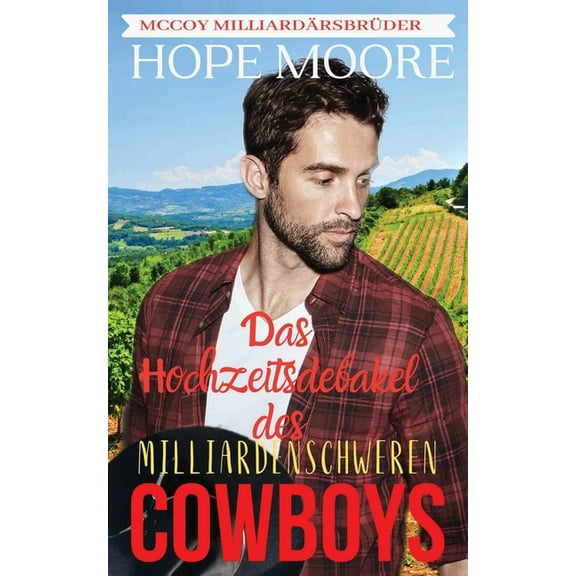 McCoy MilliardÃ¤rsbrÃ¼derr Das Hochzeitsdebakel des milliardenschweren Cowboys, Book 2, (Paperback)