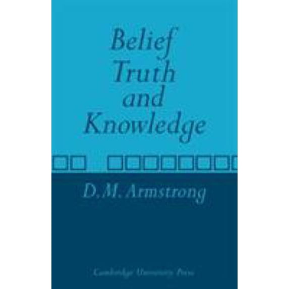 Pre-Owned Belief, Truth and Knowledge (Paperback) 0521097371 9780521097376