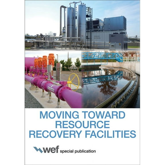 Moving Toward Resource Recovery Facilities (Paperback)