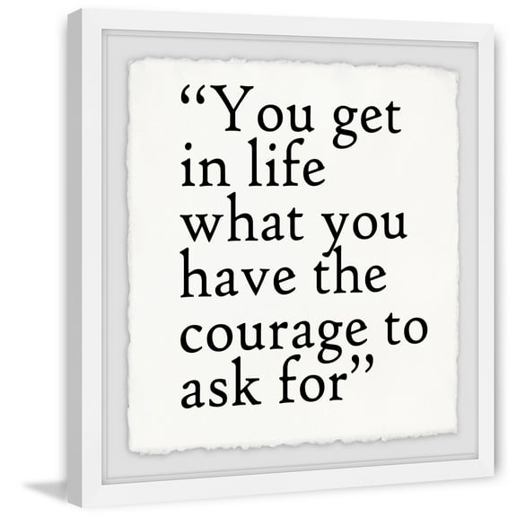 Marmont Hill The Courage To Ask For Framed Wall Art, 12.00" x 1.50"