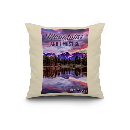 Grand Lake, Colorado - Sunset & Lake - John Muir - The Mountains are Calling - Lantern Press Photography (20x20 Spun Polyester Pillow, White Border)