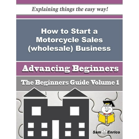 How to Start a Motorcycle Sales (wholesale) Business (Beginners Guide) -