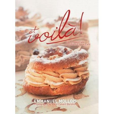 Et Voilナ: French Pastries from Choux Cafe