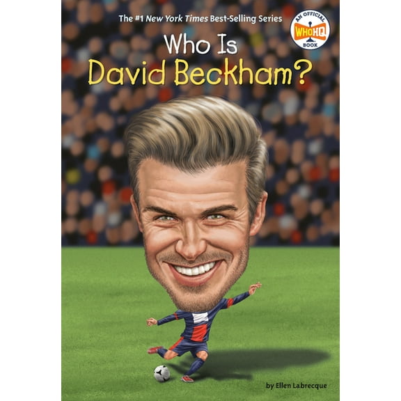 Who Was? Who Is David Beckham?, (Paperback)