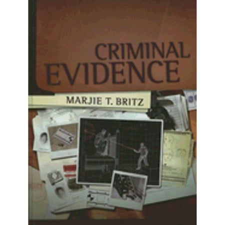 Pre-Owned Criminal Evidence (Hardcover) by Marjie T Britz