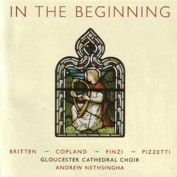 Gloucester Cathedral Choir - In the Beginning - Music & Performance - CD