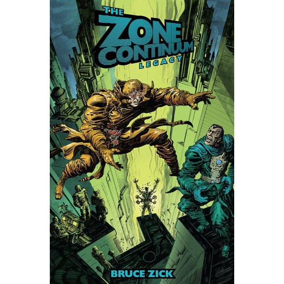 The Zone Continuum: Legacy (Paperback)