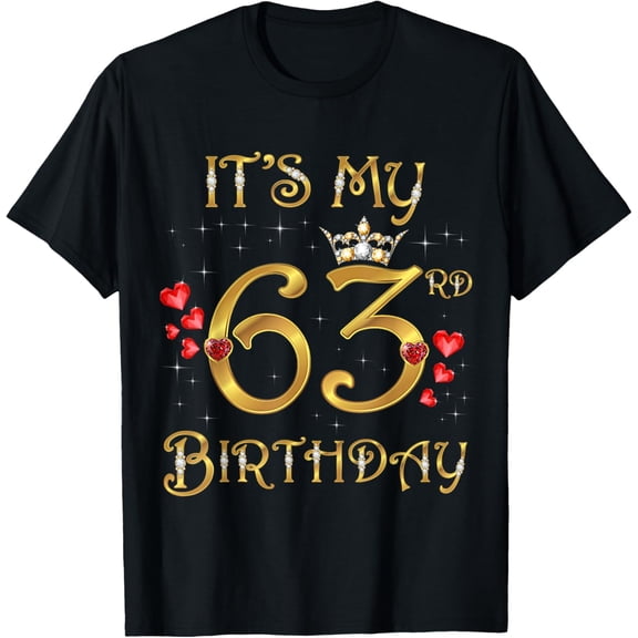 It's My 63rd Birthday, 63 Years Old, 63rd Birthday Queen T-Shirt