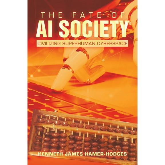 The Fate of AI Society (Paperback)