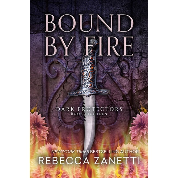 Dark Protectors Bound by Fire, (Paperback)