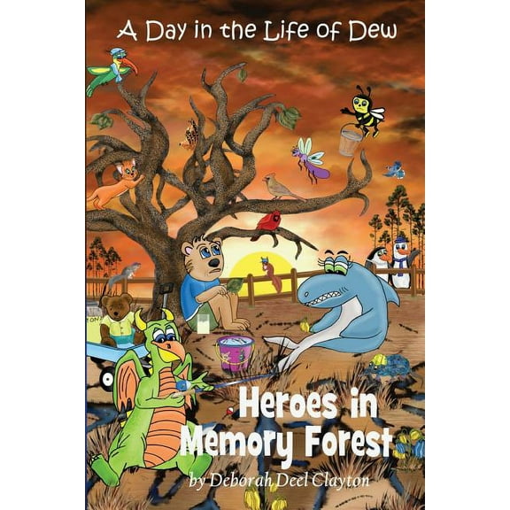 Day in the Life of Dew A Day in the Life of Dew: Heroes in Memory Forest, Book 6, (Paperback)
