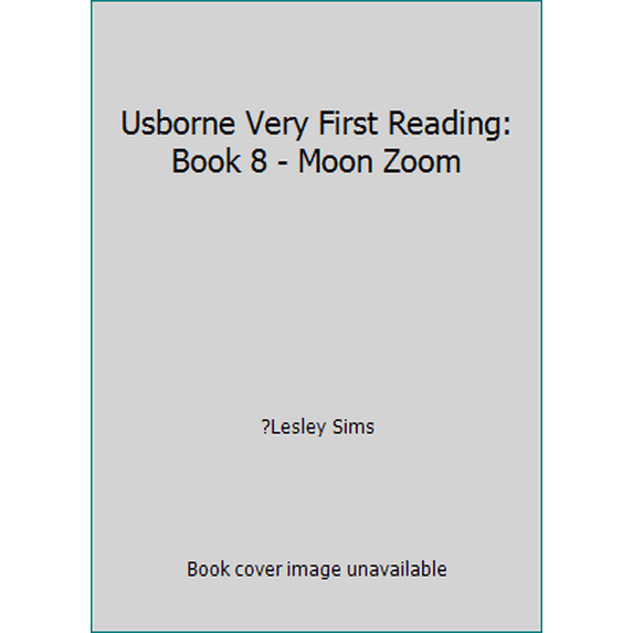 Pre-Owned Usborne Very First Reading: Book 8 - Moon Zoom (Paperback) 1409516652 9781409516651
