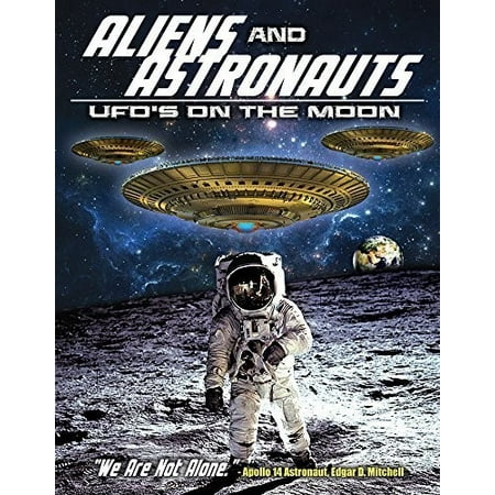 Aliens and Astronauts: UFOs on the Moon (DVD) (The Best Ufo Videos)