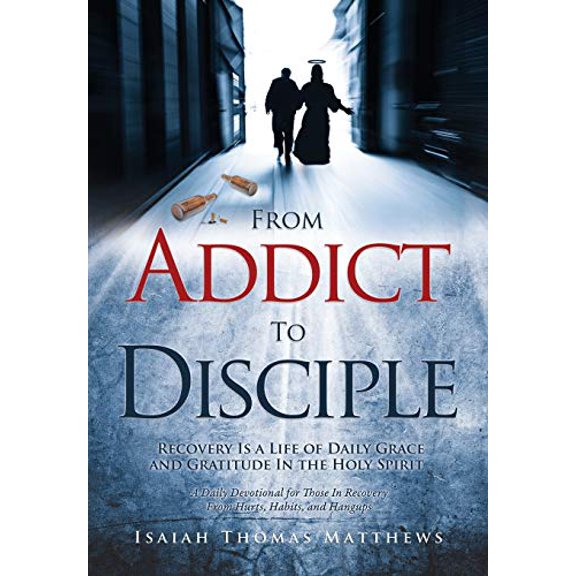 Pre-Owned From Addict to Disciple (Paperback) 1498477607 9781498477604