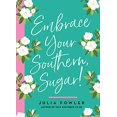 thumbnail image 1 of Embrace Your Southern, Sugar!, 1 of 3