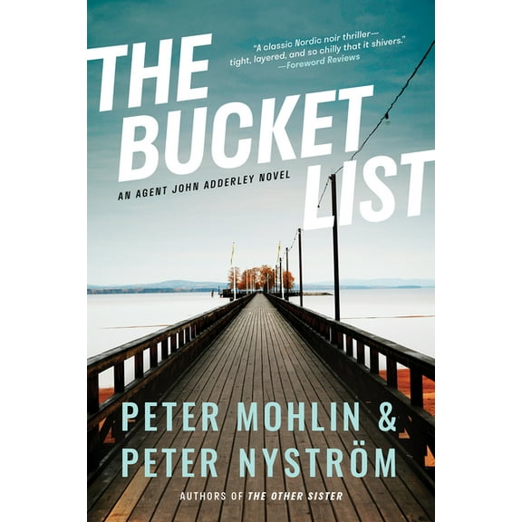The Bucket List: An Agent John Adderley Novel, (Paperback)
