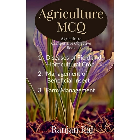 Agriculture MCQ: Agriculture Competitive Objective book, (Paperback)