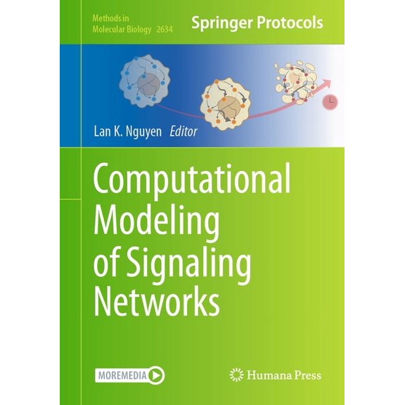 Methods in Molecular Biology Computational Modeling of Signaling Networks, Book 2634, (Hardcover)