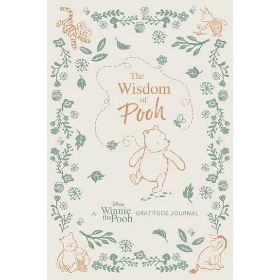The Wisdom of Pooh: A Disney Winnie the Pooh Gratitude Journal, (Hardcover)
