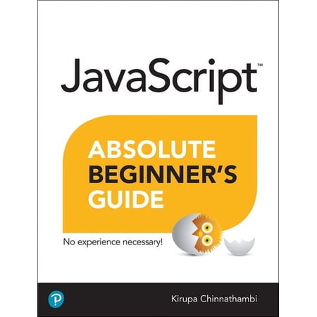Absolute Beginner's Guides (Que) JavaScript Absolute Beginner's Guide, (Paperback)
