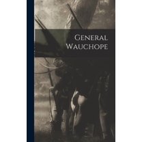 General Wauchope, (Hardcover)