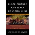 thumbnail image 3 of Black Culture and Black Consciousness: Afro-American Folk Thought from Slavery to Freedom, (Paperback), 3 of 3