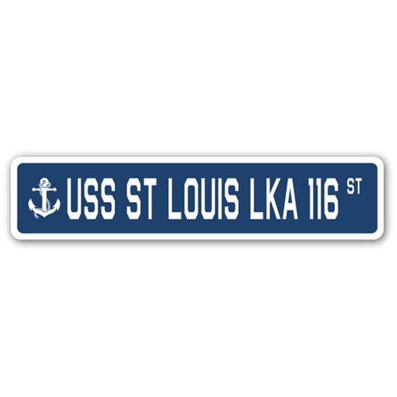 USS ST LOUIS LKA 116 Street Sign us navy ship veteran sailor gift
