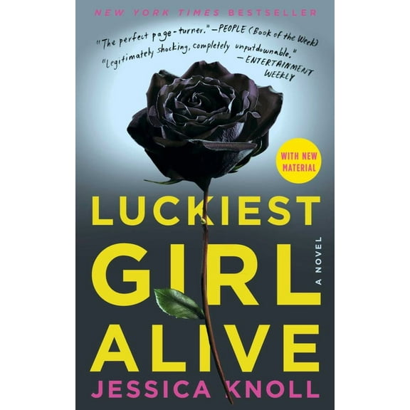 Luckiest Girl Alive: A Novel
