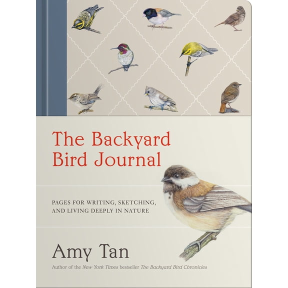 The Backyard Bird Journal: Pages for Writing, Sketching, and Living Deeply in Nature, (Hardcover)