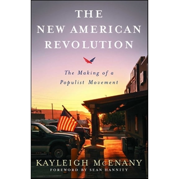 Pre-Owned The New American Revolution: The Making of a Populist Movement (Paperback) 1501179691 9781501179693