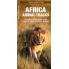 Wildlife and Nature Identification African Animal Tracks: A Folding Pocket Guide to the Tracks & Signs of Familiar Animals, (Paperback)