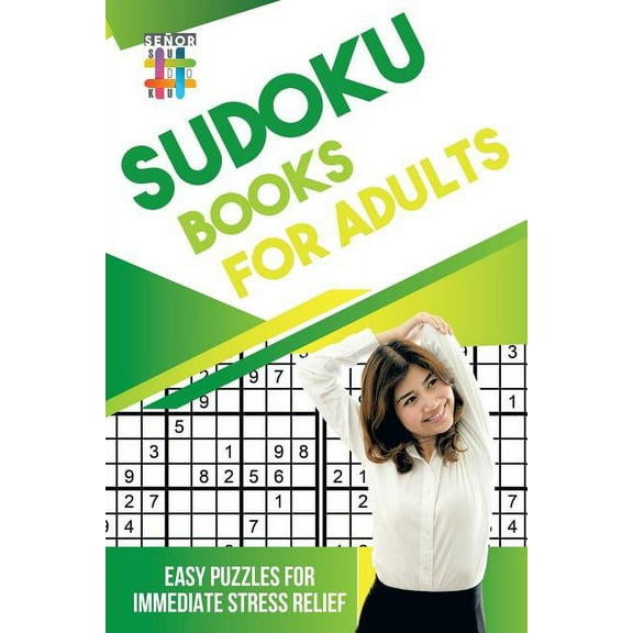 Sudoku Books for Adults Easy Puzzles for Immediate Stress Relief (Paperback)