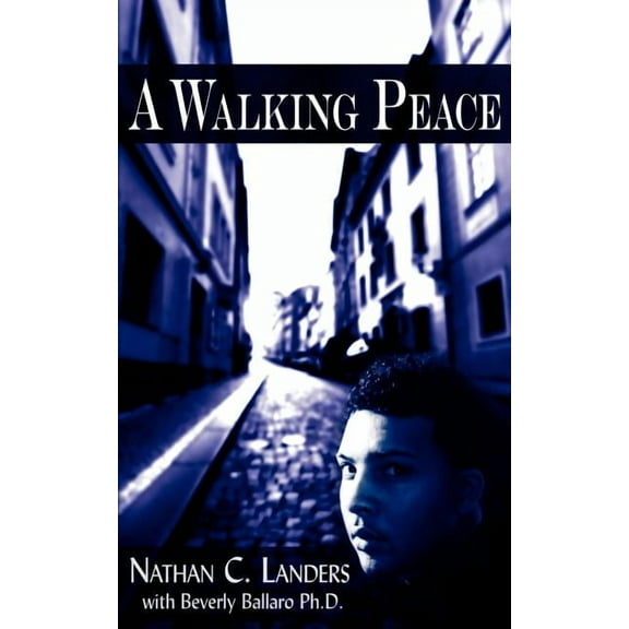 A Walking Peace, (Paperback)