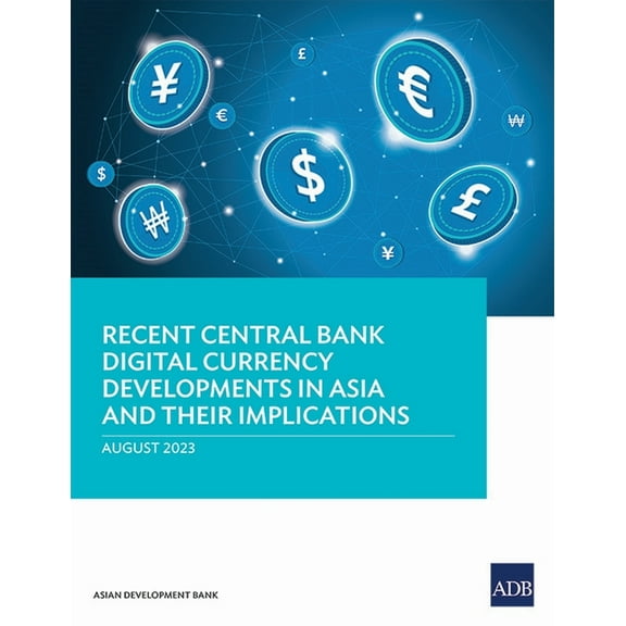 Recent Central Bank Digital Currency Developments in Asia and Their Implications, (Paperback)