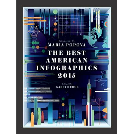 The Best American Infographics 2015 (The Best American Infographics 2019)