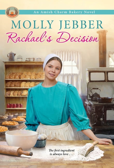 Amish Charm Bakery: Rachael's Decision (Paperback)