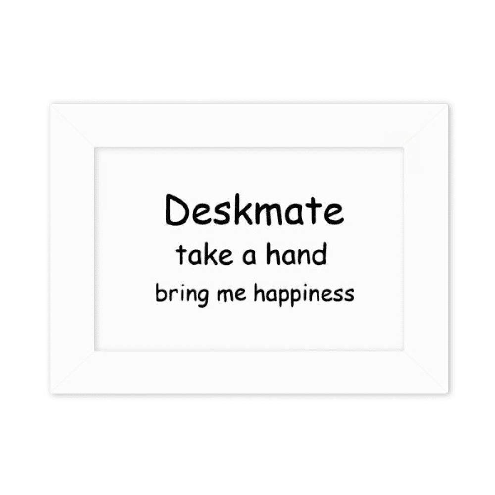 Deskmate Take A Hand Bring Me Happiness Photo Mount Frame Picture Art