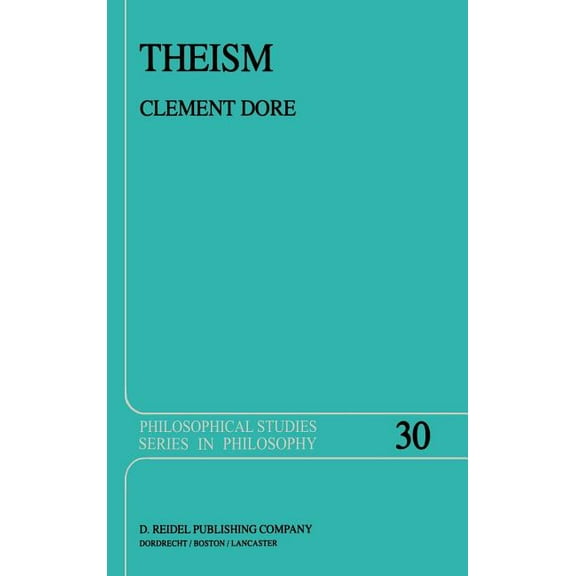 Philosophical Studies Theism, Book 30, (Hardcover)