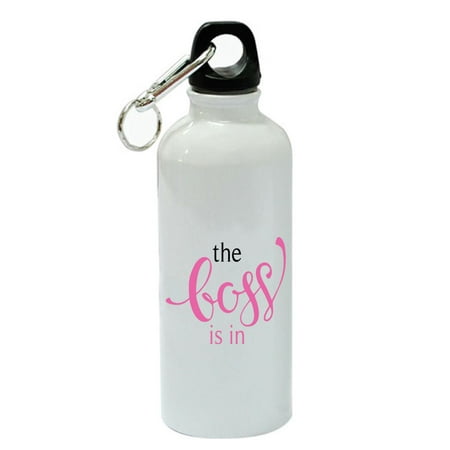 

The Boss Is In White Aluminum Sports 20 oz Water Bottle