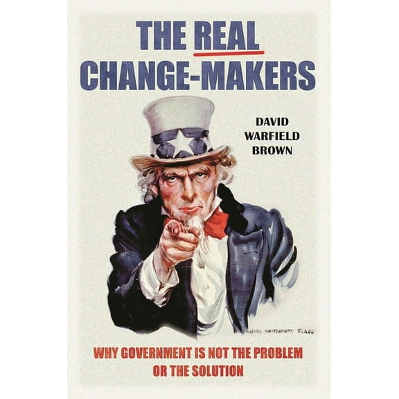 The Real Change-Makers, (Hardcover)