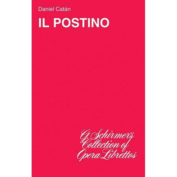 Il Postino : Opera Libretto English/Spanish (Paperback)