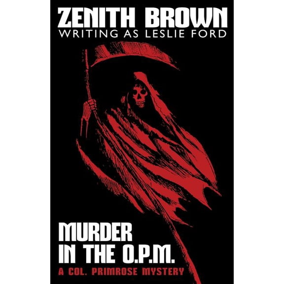 Murder in the O.P.M.: A Col. Primrose Mystery, (Paperback)