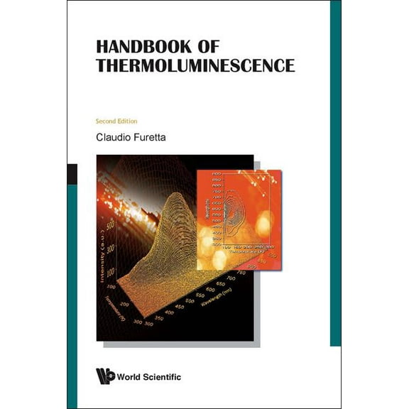 Handbook of Thermoluminescence (2nd Edition), (Hardcover)