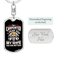 thumbnail image 2 of To My Wife  Carpenter Fears God and Wife Stainless Steel or 18k Gold Premium Swivel Dog Tag Keychain, 2 of 16