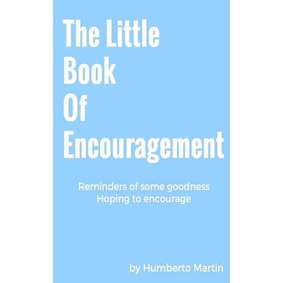 The Little Book Of Encouragement (Paperback)