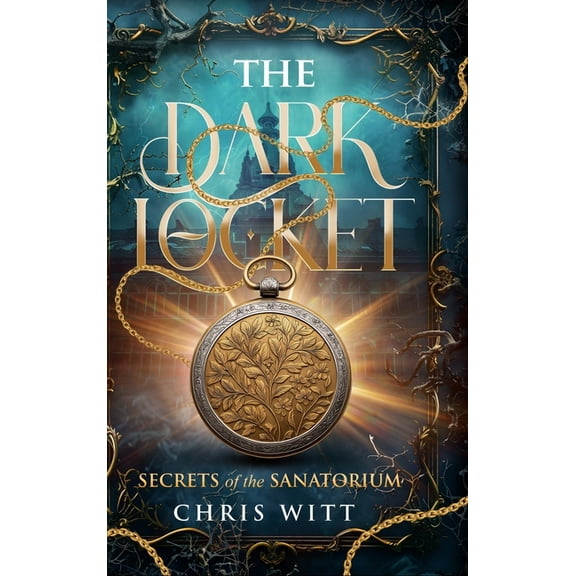 The dark locket: Secrets of the sanatorium, (Hardcover)
