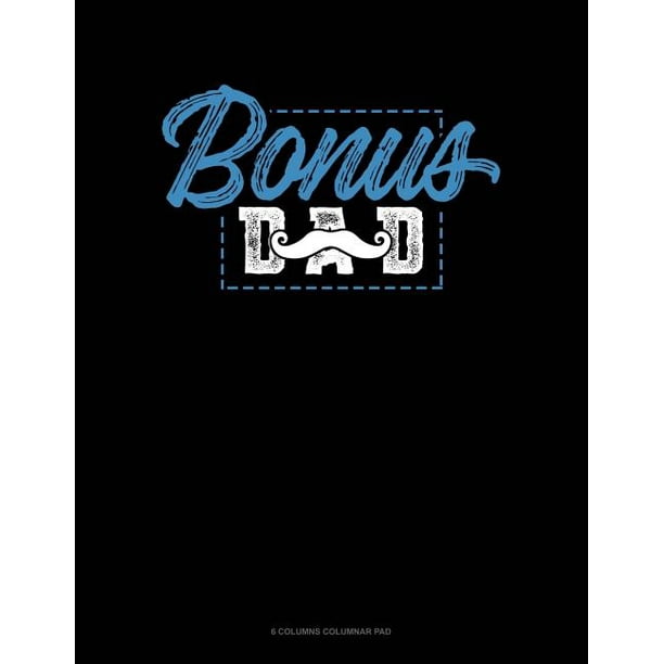 6 Columns Columnar Pad Bonus Dad 6 Columns Columnar Pad (Series